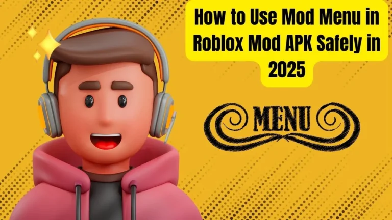 How to Use Mod Menu in Roblox Mod APK Safely in 2025