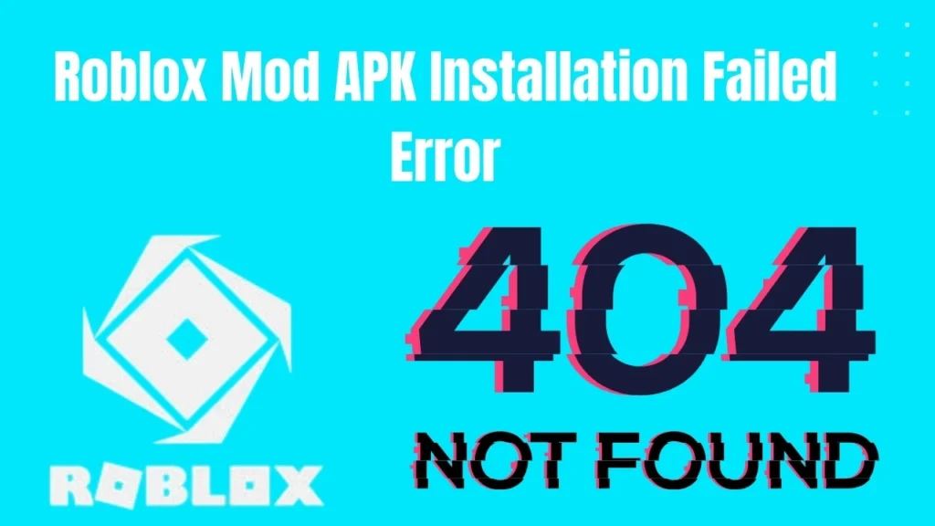 Roblox Mod APK Errors and Fixation in 2025