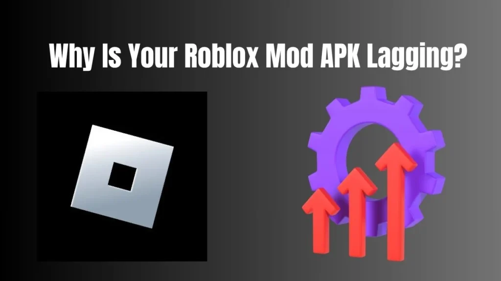 Reduce Lag and Improve Performance in Roblox Mod APK